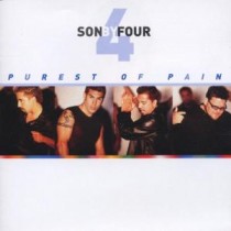 SON BY FOUR - PUREST OF PAIN