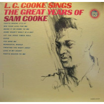 COOKE, L.C. - SINGS THE GREAT YEARS OF SAM COOKE -VINYL-