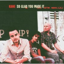 KANE - SO GLAD YOU MADE IT       REPACKAGE - Cd, 2e hands