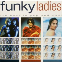 VARIOUS - FUNKY LADIES: THE BEST IN POP AND SOUL - Cd