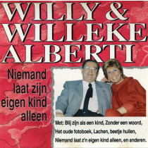 ALBERTI, WILLY & WILLEKE - NIEMAND LAAT ZIJN EIGEN KIND ALLEEN - cd