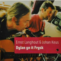 LANGHOUT, ERNST & JOHAN KEUS - DYLAN YN IT FRYSK 1, cd