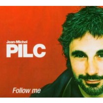 PILC, JEAN MICHEL - FOLLOW ME, cd
