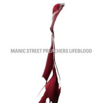 MANIC STREET PREACHERS - LIFEBLOOD