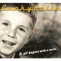LUCKY FELLA - IT ALL BEGINS WITH A SMILE, cd