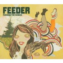 FEEDER - PUSHING THE SENSES
