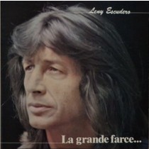 ESCUDERO, LENY - LA GRANDE FARCE... -VINYL-