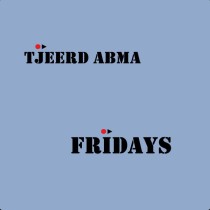 ABMA, TJEERD - FRIDAYS - cd