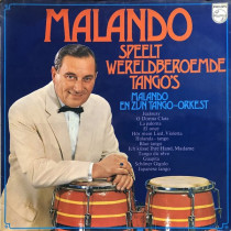 MALANDO EN ZIJN TANGO-ORKEST - MALANDO SPEELT WERELDBEROEMDE TANGO'S -VINYL-