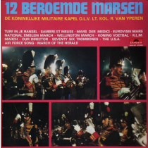 KONINKLIJKE MILITAIRE KAPEL - 12 BEROEMDE MARSEN -VINYL-