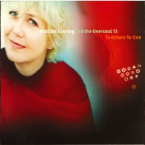 SANTING, MATHILDE AND THE OVERSOUL 13 - TO OTHERS TO ONE - Cd