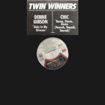 CHIC / DEBBIE GIBSON - DANCE DANCE DANCE YOWSAH YOWSAH YOWSAH / ONLY IN MY - 12"