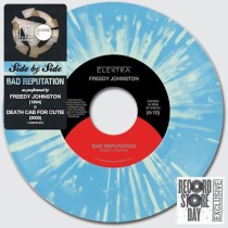 DEATH CAB FOR CUTIE/FREEDY JOHNSTON - BAD REPUTATION - RSD 2015 - 7"