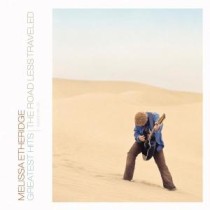 ETHERIDGE MELISSA - GREATEST HITS/ROAD LESS T, cd
