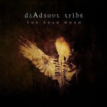 DEAD SOUL TRIBE - DEAD WORD, cd