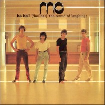 MO - HA HA! ['HA:`HA:] THE SOUND OF LAUGHING; -VINYL-