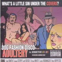 DOG FASHION DISCO - ADULTERY, cd