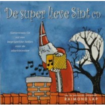 LAP, RAIMOND - DE SUPER LIEVE SINT CD