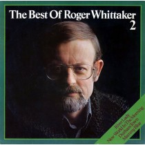 WHITTAKER, ROGER - BEST OF ROGER WHITTAKER 2 -VINYL-