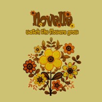 NOVELLE - WATCH THE FLOWERS GROW, cd