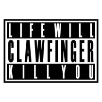 CLAWFINGER - LIFE WILL KILL YOU, cd