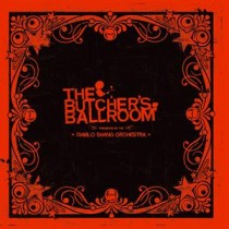 DIABLO SWING ORCHESTRA - BUTCHER'S BALLROOM, cd