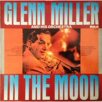 MILLER, GLENN AND HIS ORCHESTRA - IN THE MOOD -VINYL-