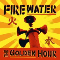 FIREWATER - GOLDEN HOUR, cd