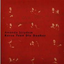 STRYDOM AMANDA - KERSE TEEN DIE DONKER