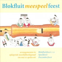 BLADMUZIEK METHODE SOPRAANBLOKFLUIT - BLOKFLUIT MEESPEEL FEEST CD