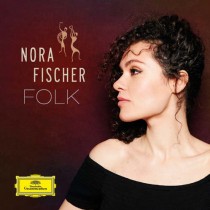 FISCHER, NORA - FOLK -KLASSIEK VOOR JOU 2018 KADO- - cd