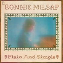 MILSAP, RONNIE - PLAIN AND SIMPLE -VINYL-