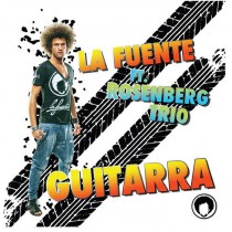 LA FUENTE FT ROSENBERG TR - GUITARRA  - CDS