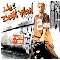 LIL BOW WOW - BEWARE OF DOG - Cd