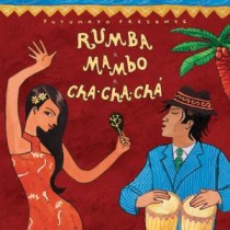 PUTUMAYO PRESENTS - RUMBA, MAMBO, CHA CHA CHA