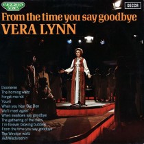 LYNN, VERA - FROM THE TIME YOU SAY GOODBYE -VINYL-