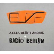 BLOF - ALLES BLIJFT ANDERS - RADIO BERLIJN