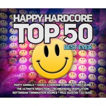 VARIOUS - HAPPY HARDCORE TOP 50 - BEST EVER