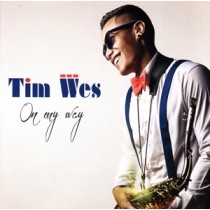 WES, TIM - ON MY WAY (+BONUS DVD)