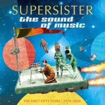 SUPERSISTER - SOUND OF MUSIC 1970-2020 -RSD 21 COLOURED VINYL- - Lp