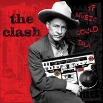 CLASH - IF MUSIC COULD TALK -RSD 21- - Lp