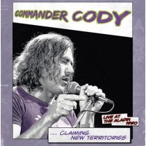 COMMANDER CODY - CLAIMING NEW TERRITORIES -LP-