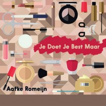 ROMEIJN, AAFKE - JE DOET JE BEST MAAR - cd
