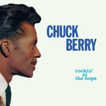 BERRY, CHUCK - ROCKIN' AT THE HOPS -LP-