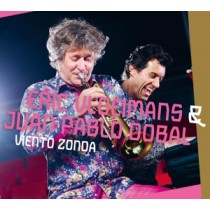 VLOEIMANS, ERIC & JUAN PABLO DOBAL - VIENTO ZONDA -DIGI- - cd