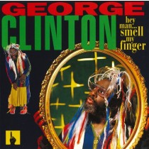 CLINTON, GEORGE - HEY MAN, SMELL MY FINGER - Cd