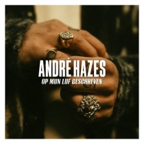 HAZES, ANDRE -JR- - OP MIJN LIJF GESCHREVEN - cd