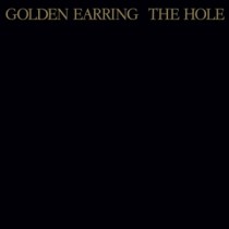 GOLDEN EARRING - THE HOLE -COLOURED- - Lp