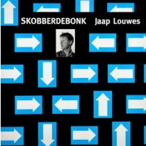 LOUWES, JAAP - SKOBBERDEBONK