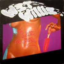 WET WILLIE - THE WETTER THE BETTER - Lp, 2e hands
